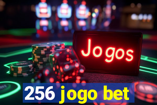 256 jogo bet